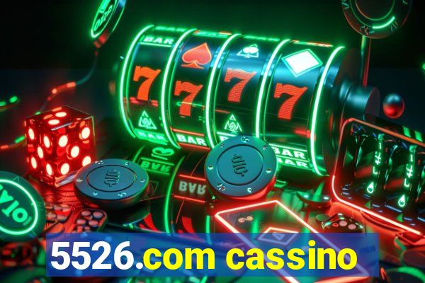 5526.com cassino